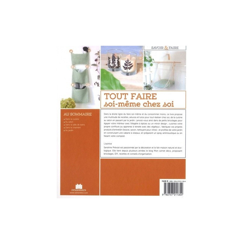 Tout faire soi-même chez soi - Produits d'entretien, petits bricolages, recettes, jardins…