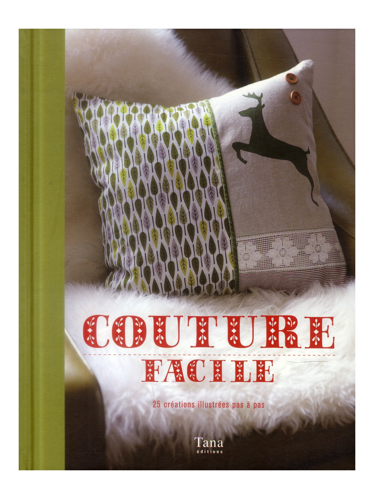 Couture facile - 25 créations illustrées pas à pas - Mystik-Boutique