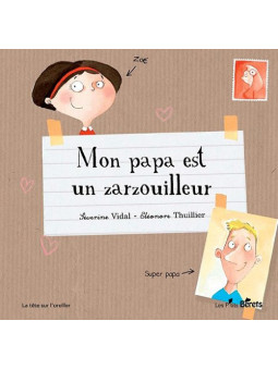 Mon papa est un zarzouilleur - Mystik-Boutique.fr, Librairie Discount