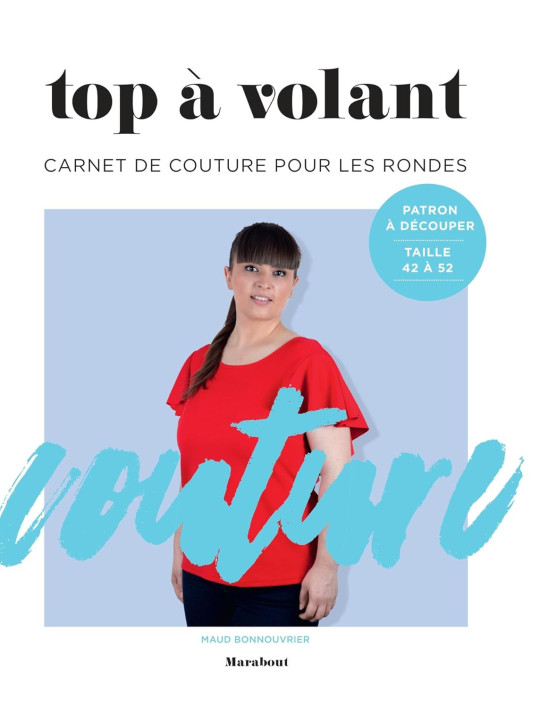 Top à volant - Carnet de couture pour les rondes - Patron à découper