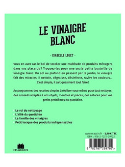 Le vinaigre blanc - Nettoyer, Dégraisser, Désinfecter, Faire briller