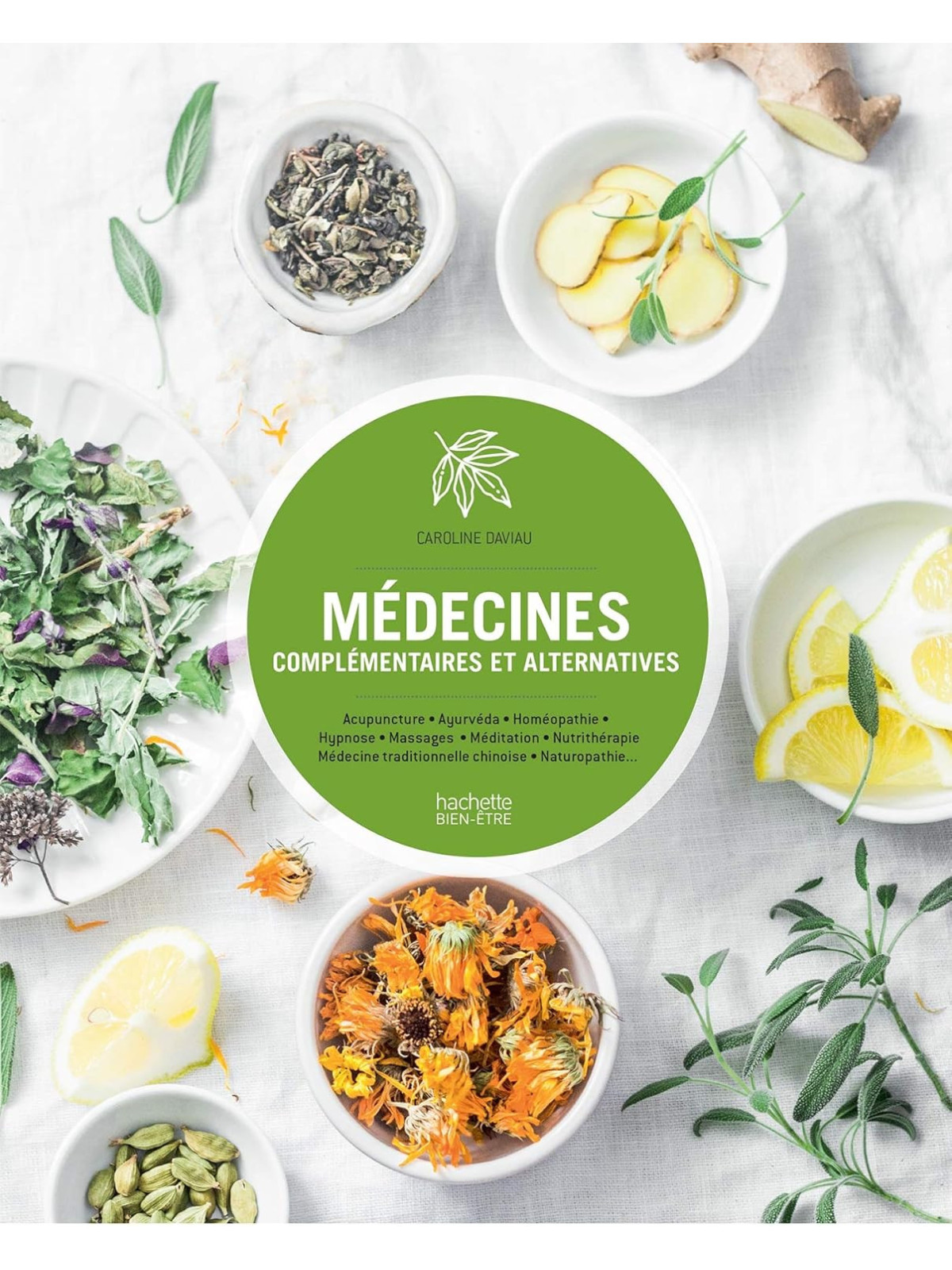 Médecines complémentaires et alternatives  - Les réponses au naturel