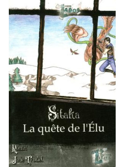 Sitaka - La quête de l'élu - Tome 1 - Mystik-Boutique.fr, Librairie