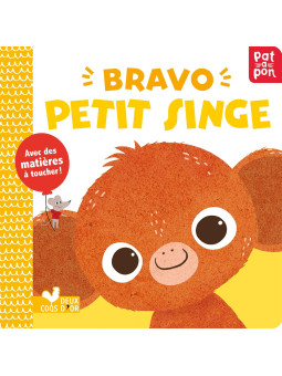 Bravo petit singe - Avec des matières à toucher ! - Mystik-Boutique.fr