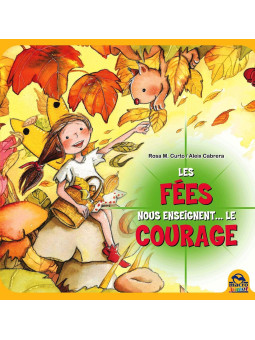 Les fées nous enseignent... le courage - Mystik-Boutique.fr, Librairie