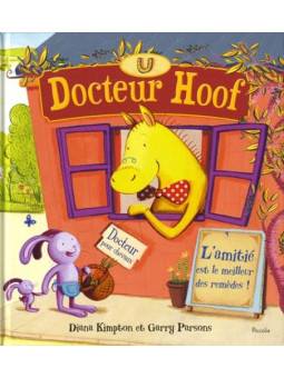 Docteur Hoof - Docteur pour chevaux - L'amitié est le meilleur des remèdes !