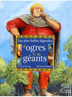 Les plus belles légendes d'Ogres et de Géants - Mystik-Boutique.fr