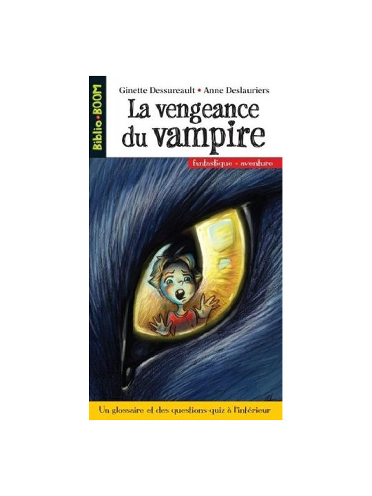 Biblio Boom Fantastique, aventure - La vengeance du vampire - Numéro 17