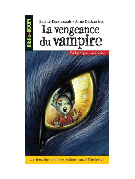 Biblio Boom Fantastique, aventure - La vengeance du vampire - Numéro 17