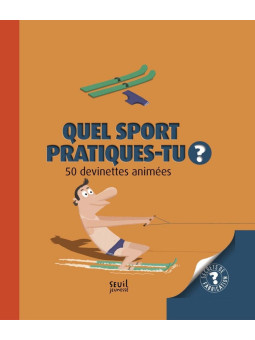 Quel sport pratiques-tu ? 50 devinettes animées