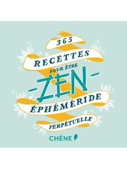 Coffret 365 Recettes pour être zen - Ephéméride perpétuelle