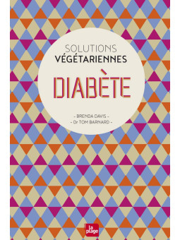 Solutions végétariennes - Diabète