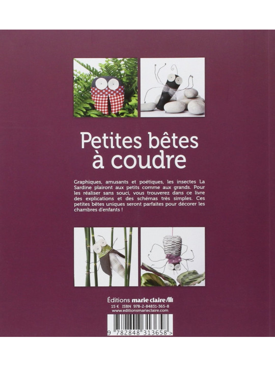 Petites bêtes à coudre - 50 modèles faciles à faire