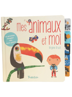 Mes animaux et moi - Le premier imagier des tout-petits (Onglets tissu)
