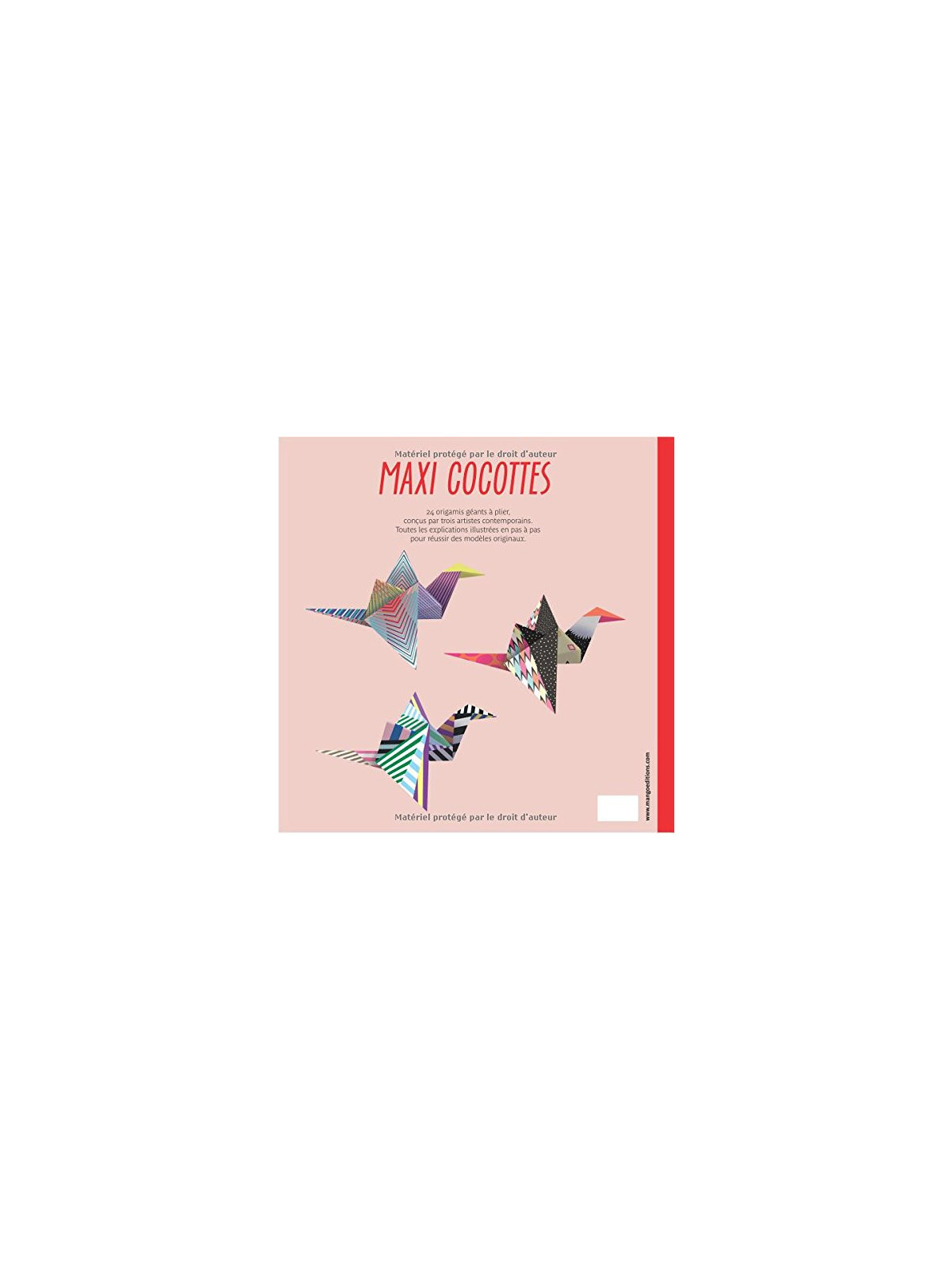 Maxi cocottes - 24 origamis d'artistes