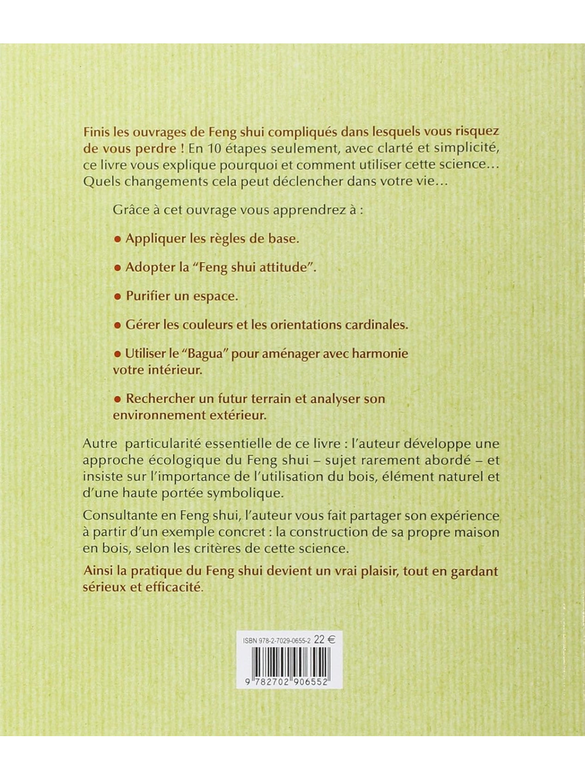 Créez ou aménagez votre maison Feng Shui - Les 10 étapes clés du changement