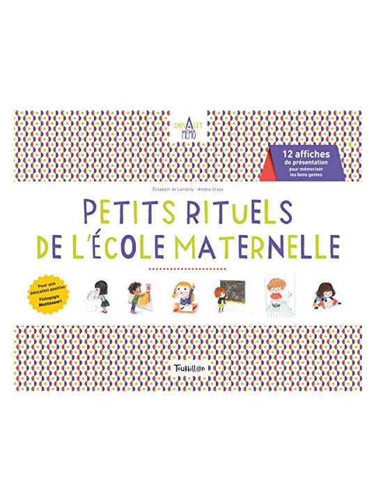 Petits rituels de l'école maternelle - 12 affiches de présentation pour mémoriser les bons gestes