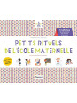 Petits rituels de l'école maternelle - 12 affiches de présentation pour mémoriser les bons gestes