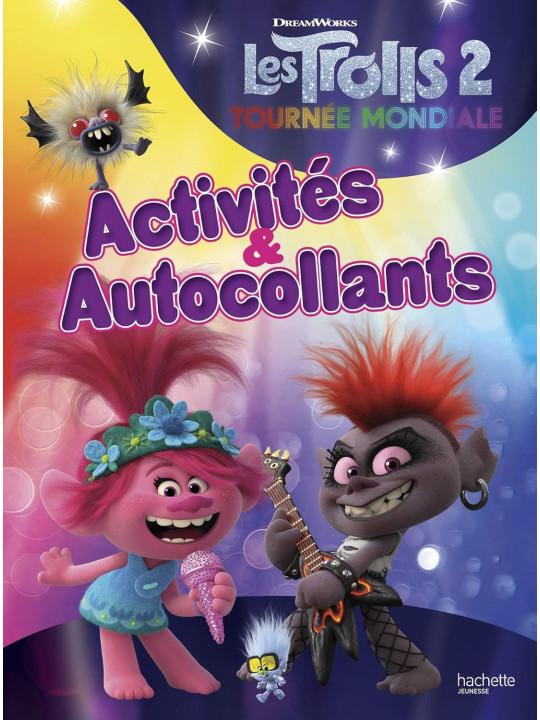 Les Trolls 2 - Tournée mondiale - Activités & Autocollants