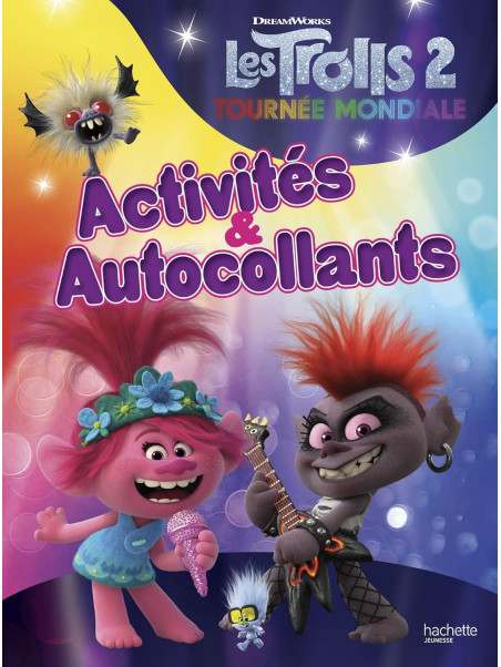 Les Trolls 2 - Tournée mondiale - Activités & Autocollants