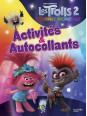 Les Trolls 2 - Tournée mondiale - Activités & Autocollants