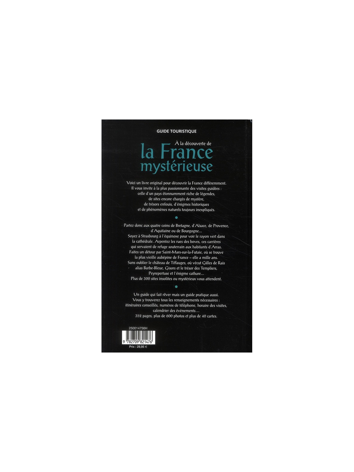 A la découverte de la France mystérieuse