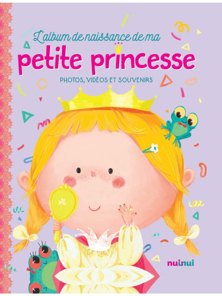 L'album de naissance de ma petite princesse - Photos, vidéos et souvenirs