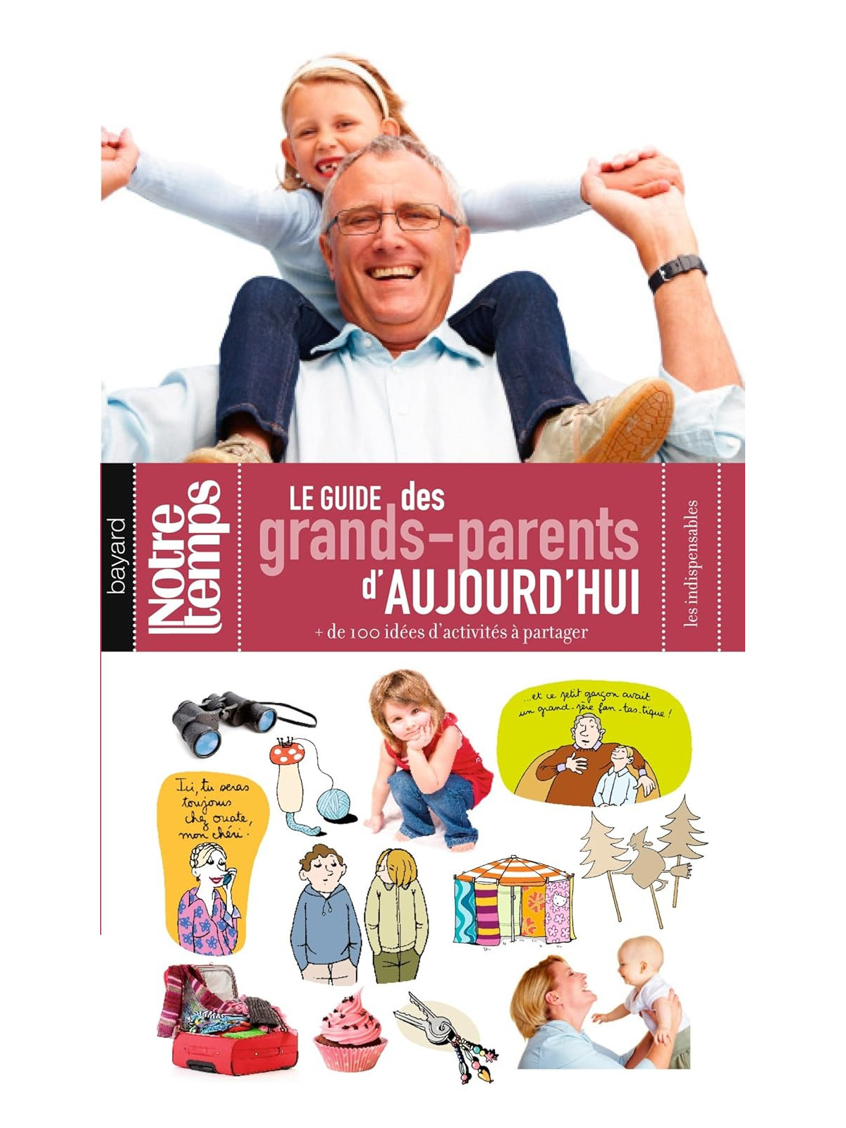 Le guide des grands-parents d'aujourd'hui