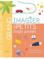 Grand imagier des petits doigts potelés - Pour s'éveiller aux premières notions !