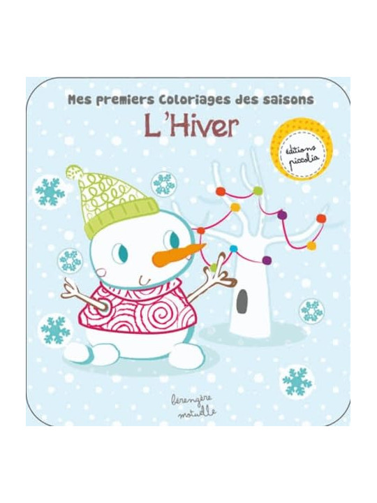 Mes premiers coloriages des saisons - L'hiver