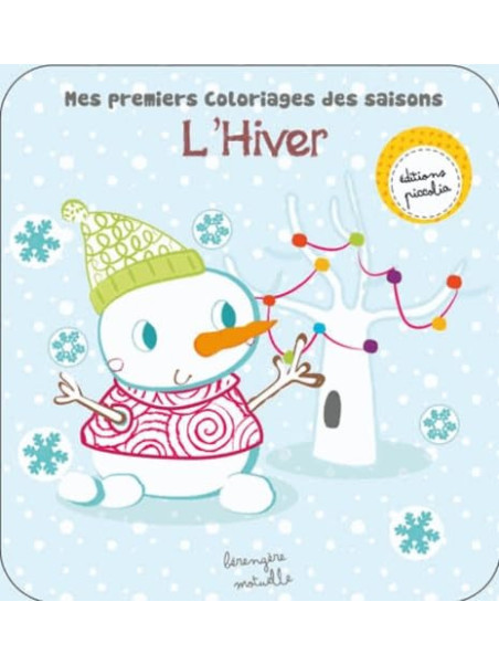 Mes premiers coloriages des saisons - L'hiver