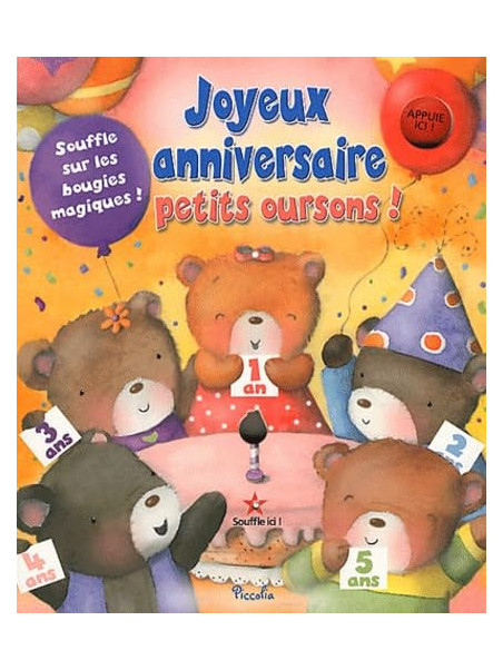 Joyeux anniversaire petits oursons ! Souffle sur les bougies magiques !