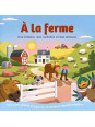 A la ferme - Une histoire, des activités et des stickers