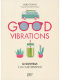 Good vibrations - Le bonheur à la californienne