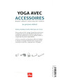 Yoga avec accessoires - Les postures debout - Briques, sangles, chaise, bolster, planche