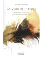 La voix de l'ange - Des pensées inspirantes pour méditer chaque jour