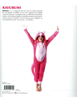 L'atelier Kigurumi - Facile à réaliser - 10 modèles à taille réelle du 4 ans au XL