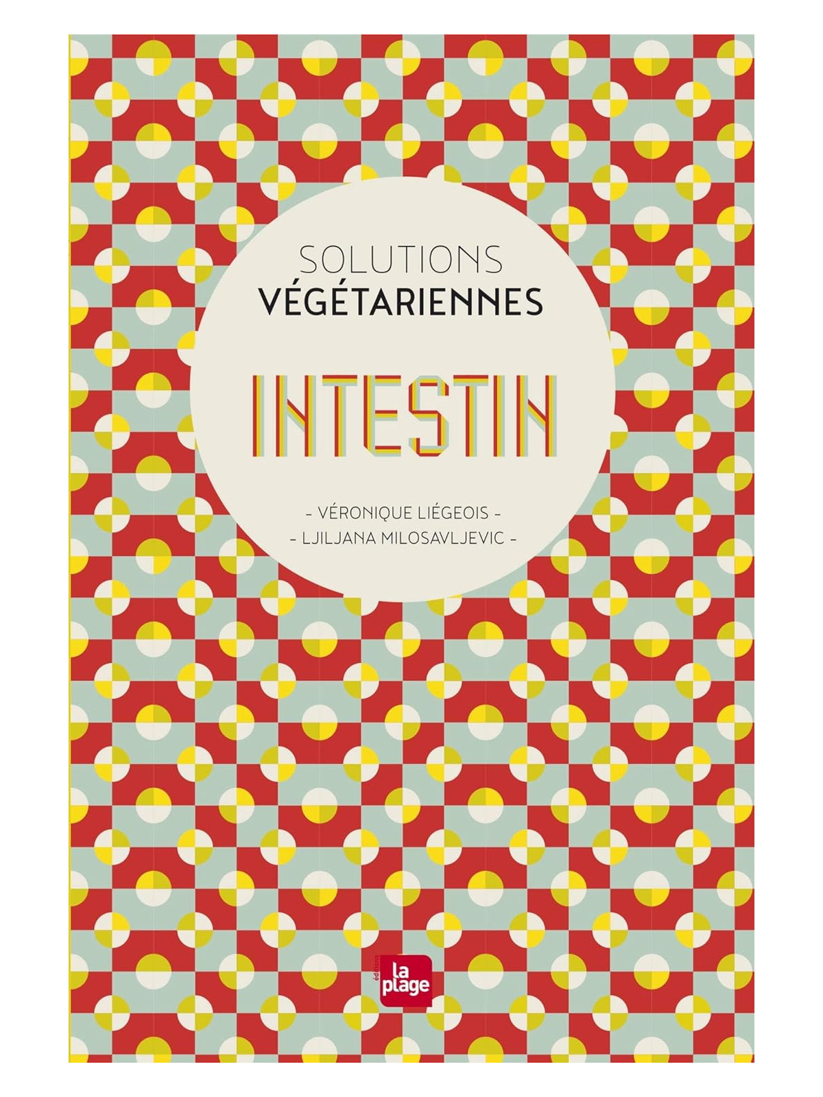 Solutions végétariennes - Intestin