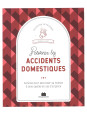 Prévenir les accidents domestiques - Astuces pour sécuriser sa maison & bons gestes en cas d'urgence