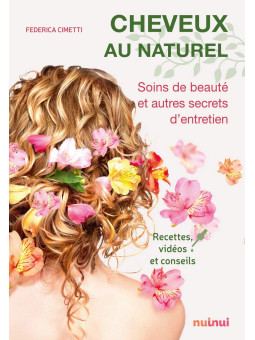 Cheveux au naturel - Soins de beauté et autres secrets d'entretien