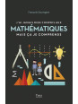 J'ai jamais rien compris aux mathématiques mais ça je comprends