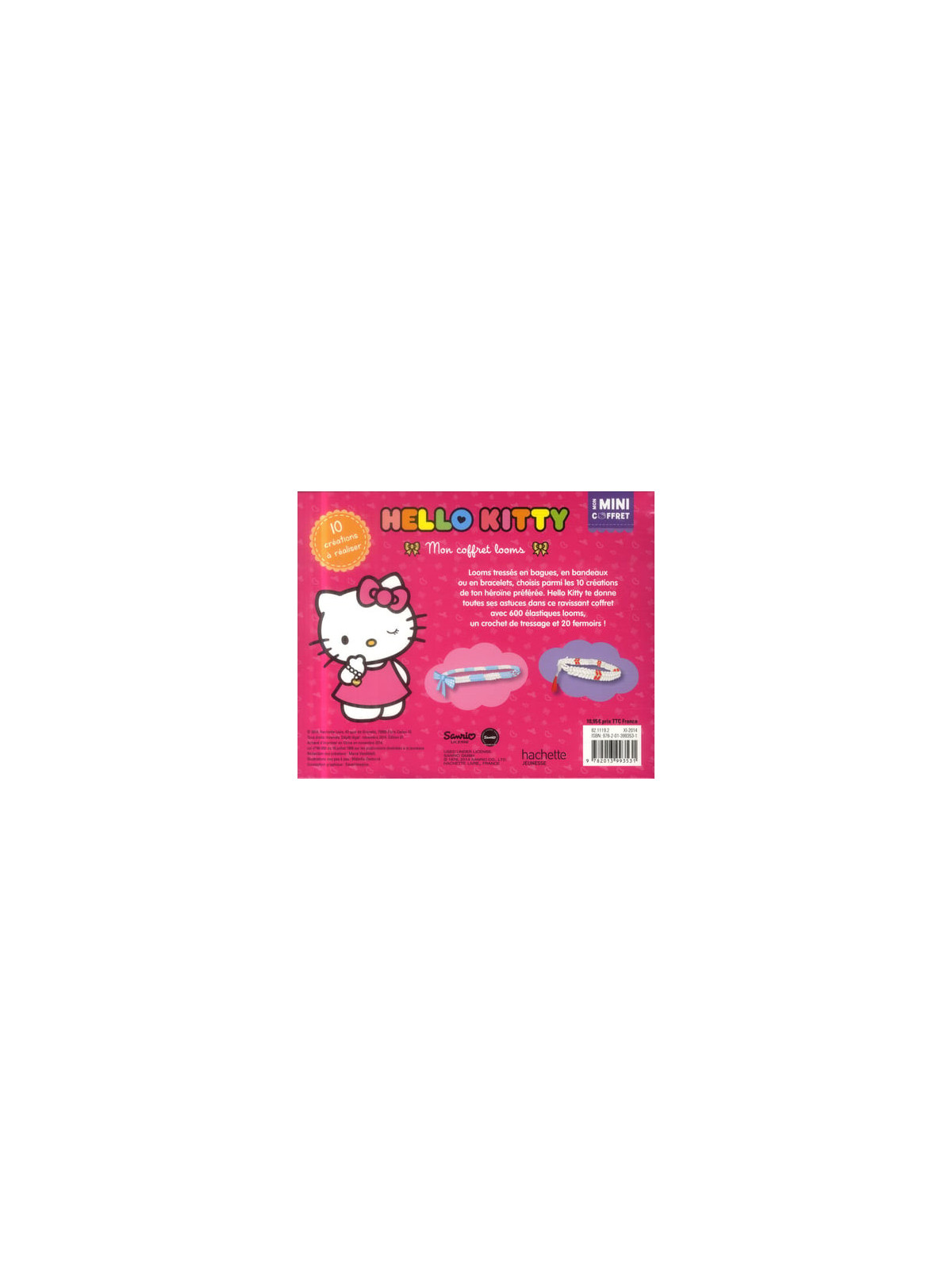 Hello Kitty - Mon coffret looms - 10 créations à réaliser