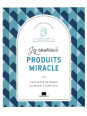 Les nouveaux produits miracle - Faire briller sa maison au naturel & à petit prix