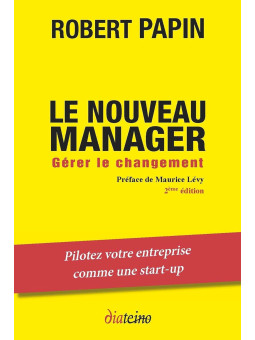 Le nouveau manager - Gérer le changement