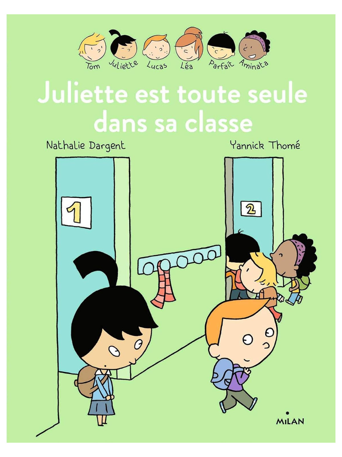 Les Inséparables - Juliette est toute seule dans sa classe