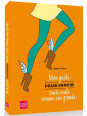 Mon guide pour mincir toute seule comme une grande