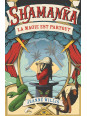 Shamanka - La magie est partout