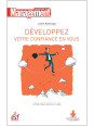 Développez votre confiance en vous - Votre coach depuis 10 ans - L'essentiel du Management