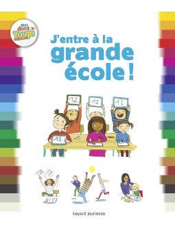 J'entre à la grande école !
