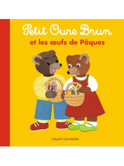 Petit Ours Brun et les œufs de Pâques